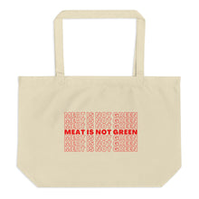 Load image into Gallery viewer, NOT GREEN Large Organic Tote Bag
