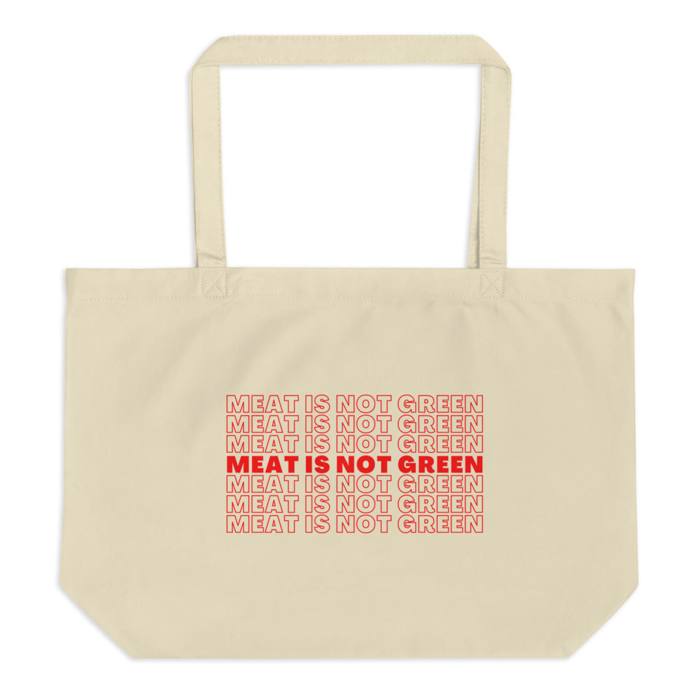 NOT GREEN Large Organic Tote Bag