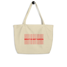 Load image into Gallery viewer, NOT GREEN Large Organic Tote Bag
