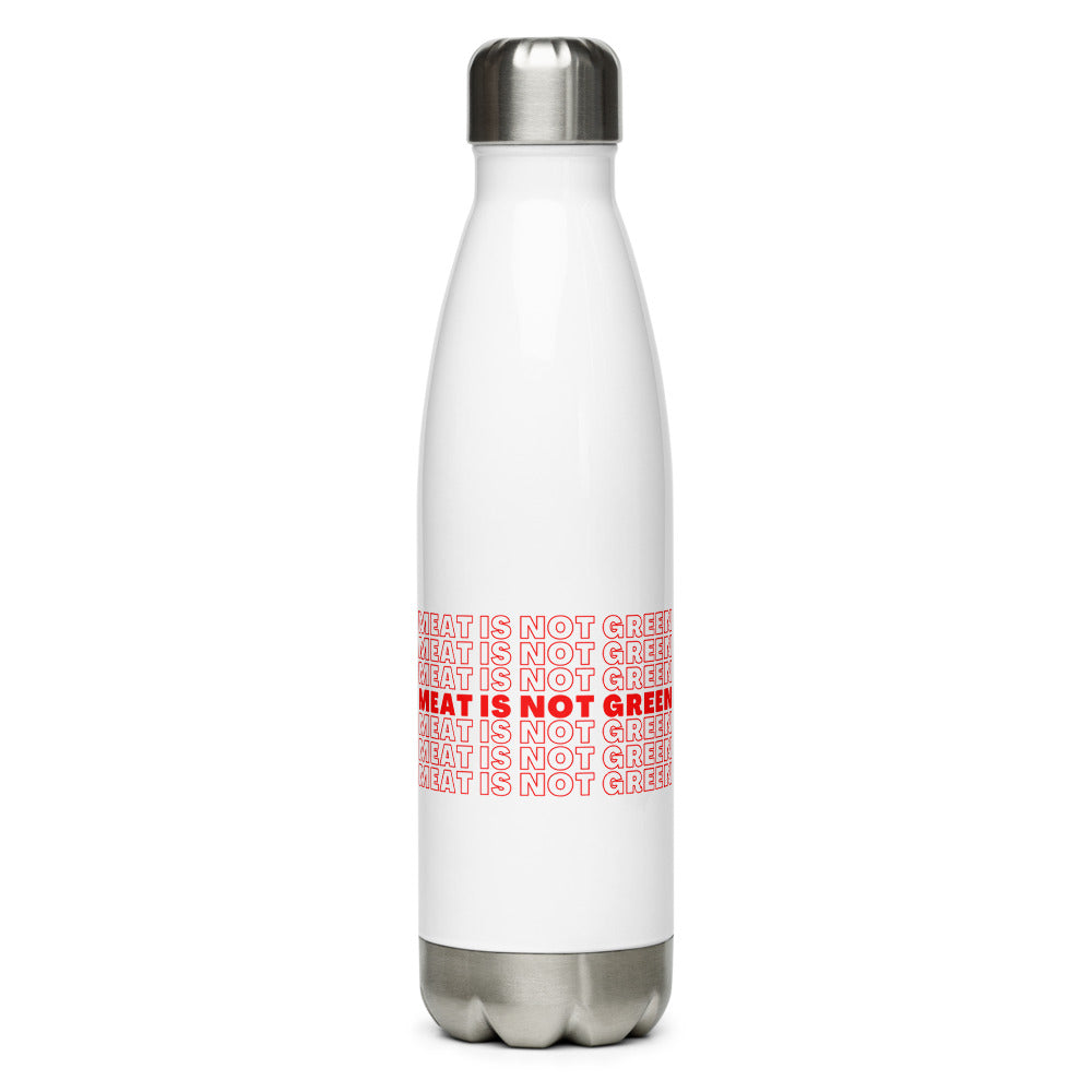 NOT GREEN Stainless Steel Water Bottle
