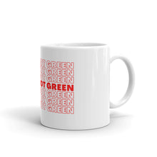 Load image into Gallery viewer, NOT GREEN Ceramic Mug
